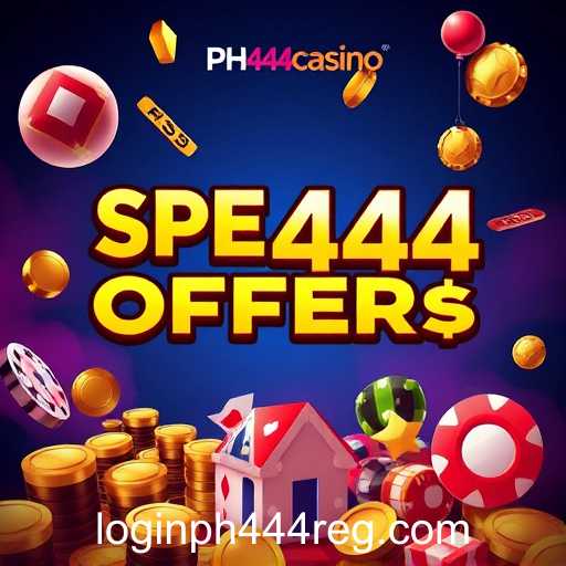 Unlock Exclusive Deals in the 'Special Offers' Category with PH444 Casino Login Register